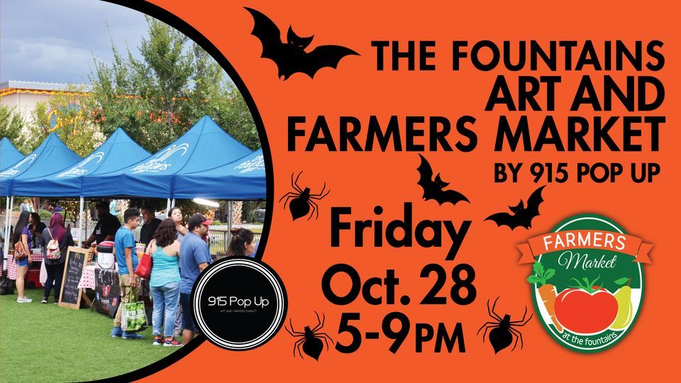The Fountains Art and Farmers Market HALLOWEEN EDITION ?