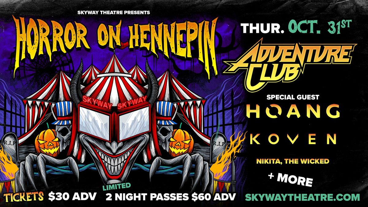 Horror on Hennepin Night 2 - Adventure Club