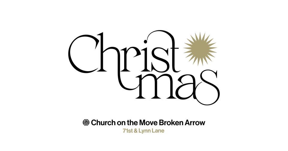 Christmas Eve at Church on the Move Broken Arrow Church on the Move