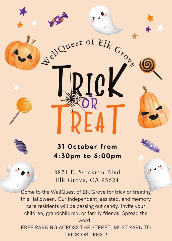 Trick or Treat with WellQuest WellQuest of Elk Grove October 31, 2023