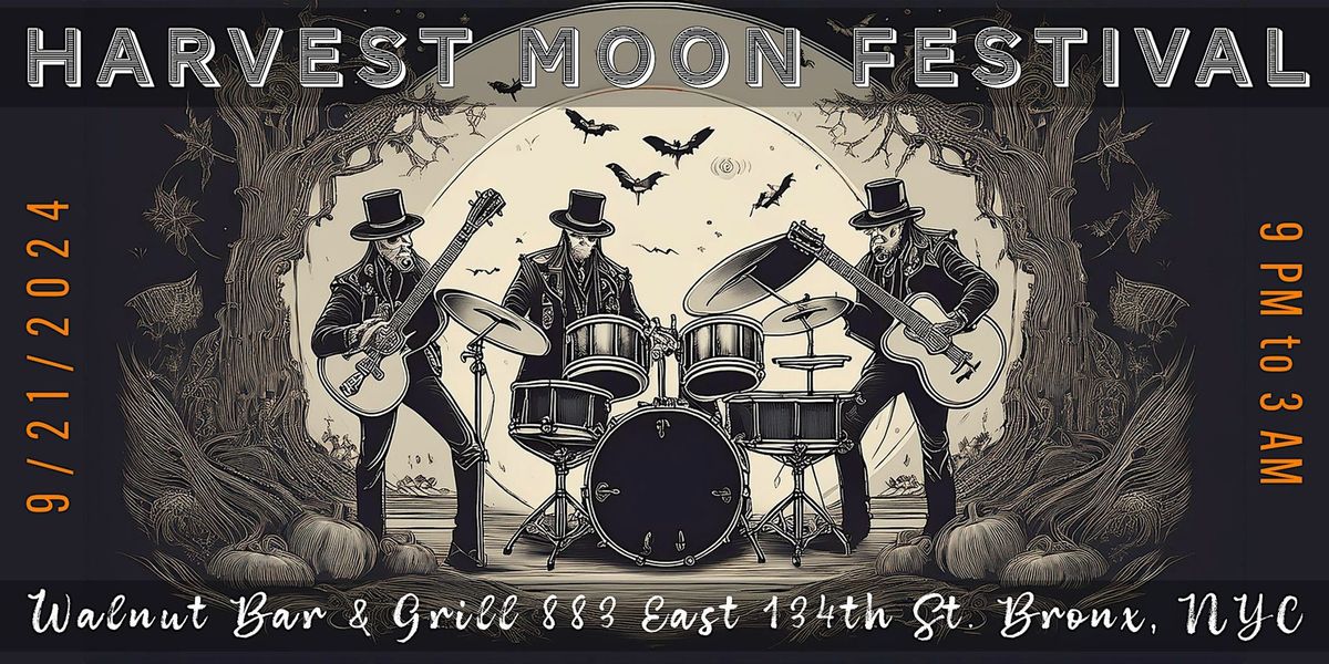 Harvest Moon Festival: Goth Event, Bronx NYC with Live Band and 2 DJs