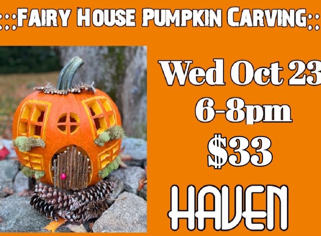 Fairy House Pumpkin Carving!! 