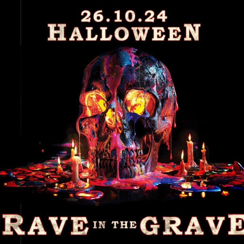 Rave In The Grave