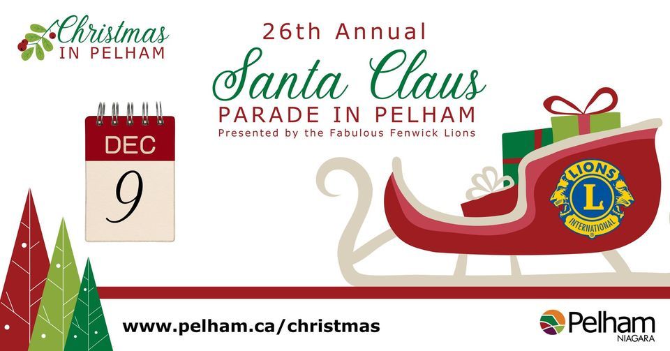 26th Annual Santa Claus Parade in Pelham Fabulous Fenwick Lions Club