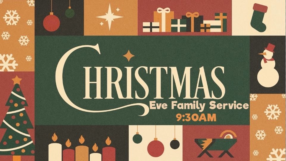 Christmas Eve FamilyFriendly Service 3060 Wilson Ave SW Grandville