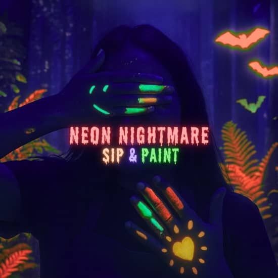 Neon Nightmare - A Spooky Glow in the Dark Sip & Paint Experience