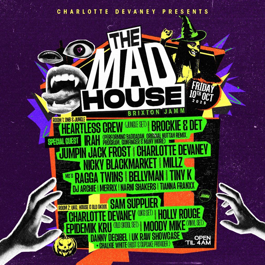 Charlotte Devaney presents: The Mad House