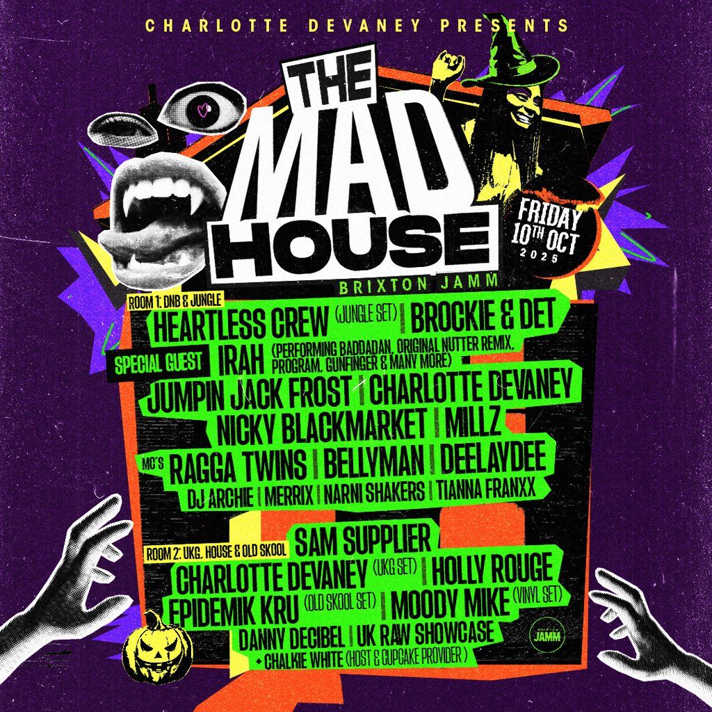 Charlotte Devaney presents: The Mad House