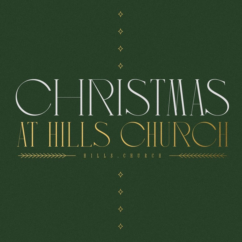 Christmas Eve at Hills Church Hills Church, El Dorado Hills, CA