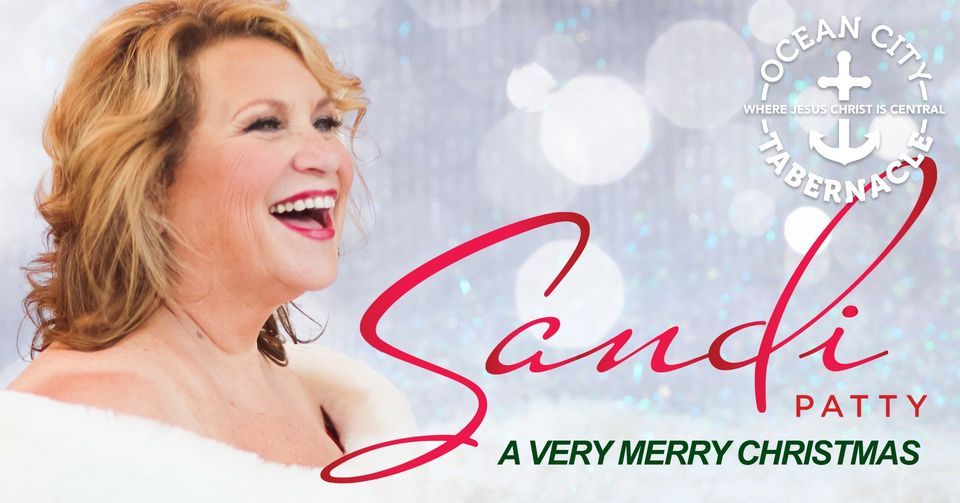 Sandi Patty Christmas Concert OceanCityTabernacle, Ocean City, NJ