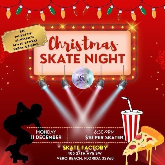 Christmas Skate Night Skate Factory of Vero Beach December 11, 2023