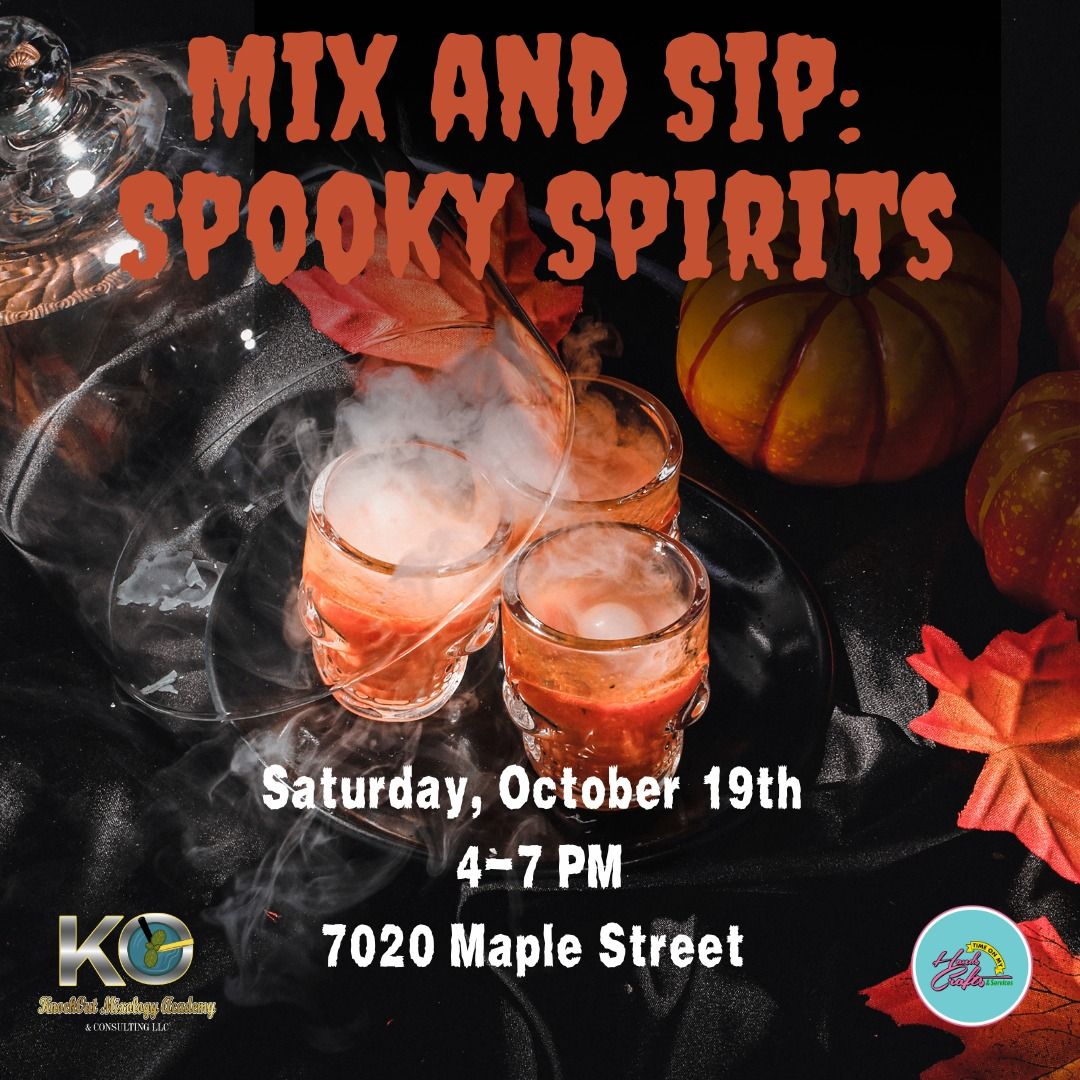 Mix and Sip: Spooky Spirits Halloween Edition\ud83c\udf83\ud83c\udf78