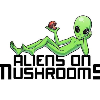 Aliens on Mushrooms