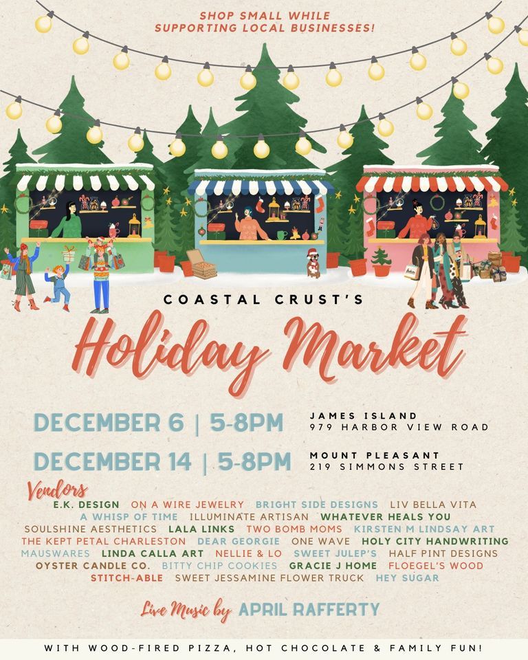 Annual Holiday Market Coastal Crust James Island, Charleston, SC
