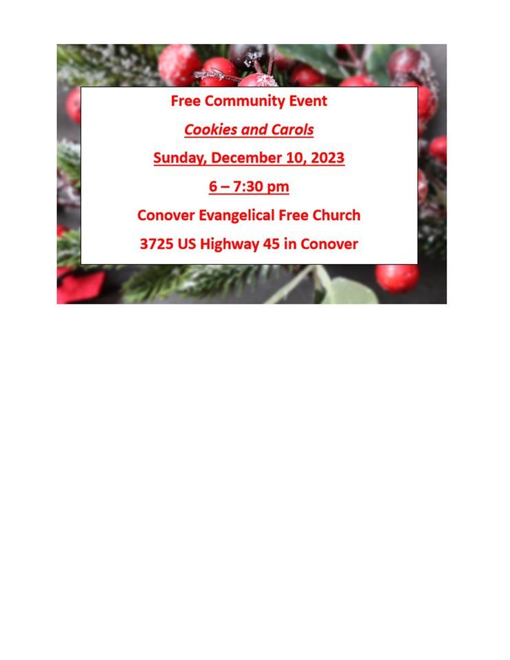 Cookies and Carols 3725 US Highway 45 Conover, WI, United States