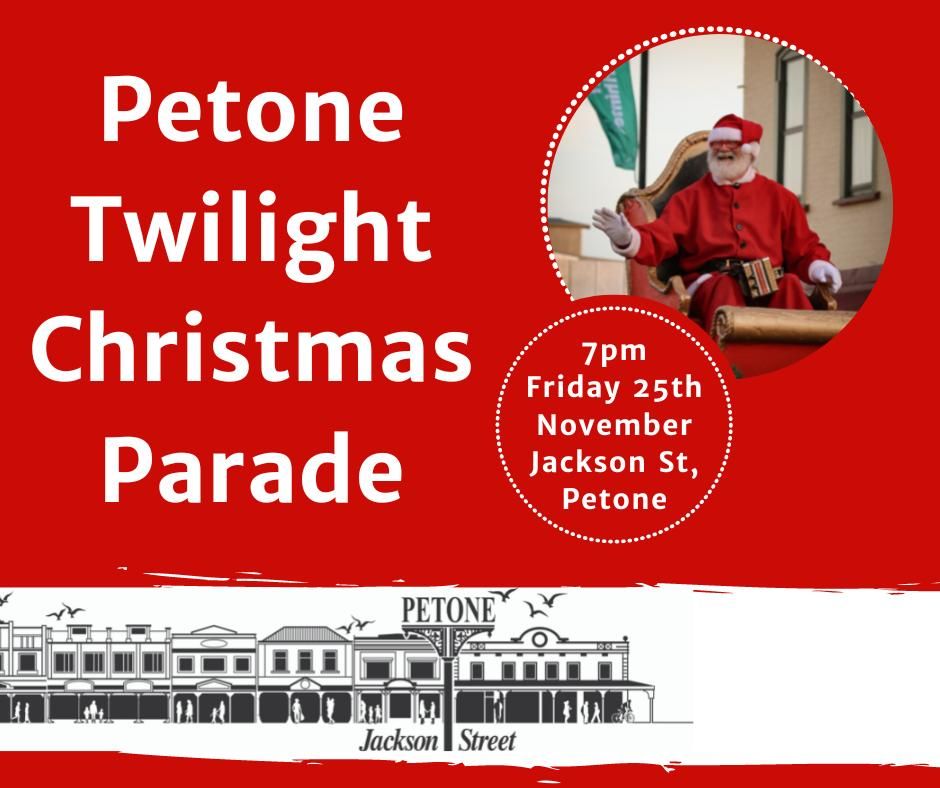 Twilight Christmas Parade 2022 I love Petone The Jackson Street