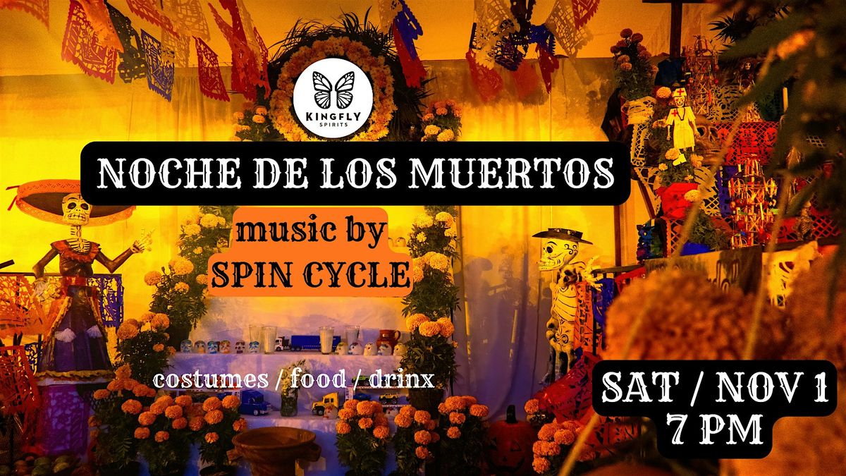 Noche De Los Muertos Party!