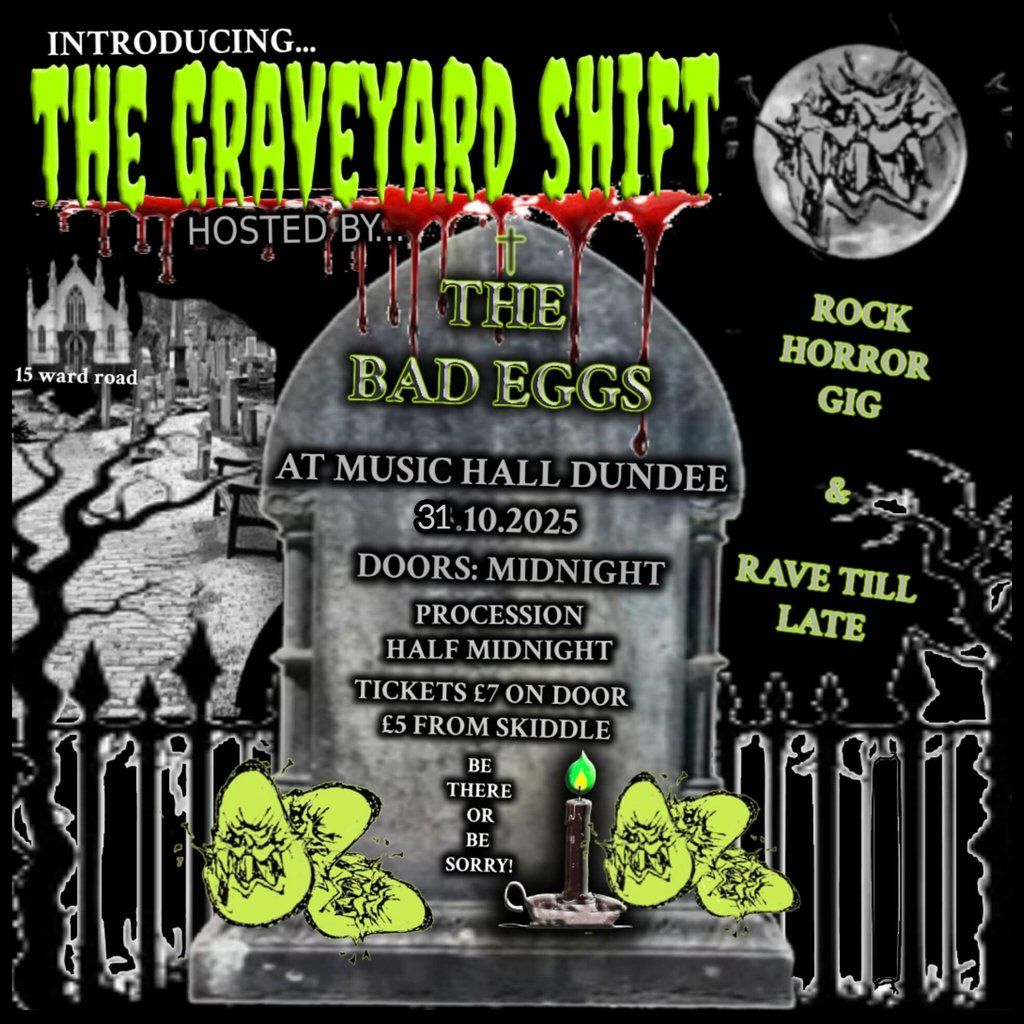 The Graveyard Shift