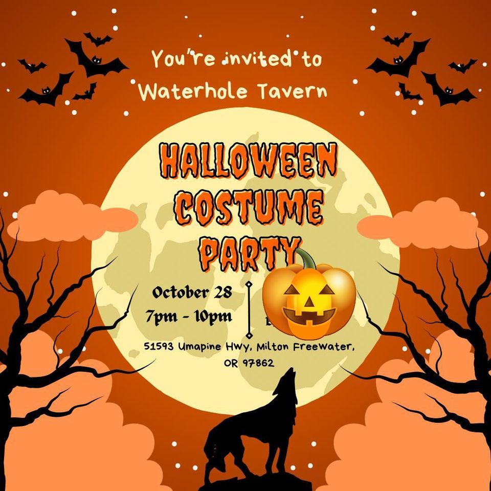 Waterhole Halloween costume party! The Waterhole, Dixie, WA October