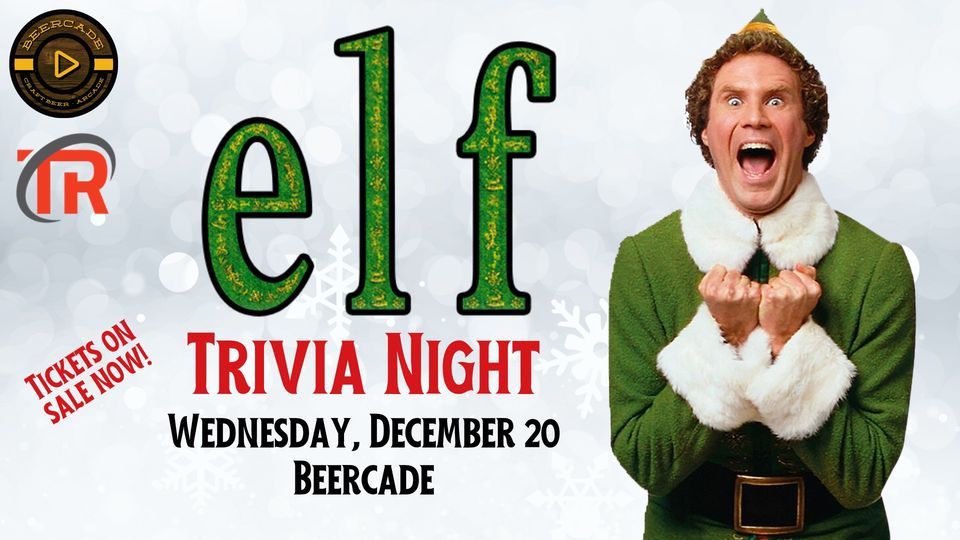 Elf Trivia At Beercade On Whyte Beercade Edmonton Ab December 20