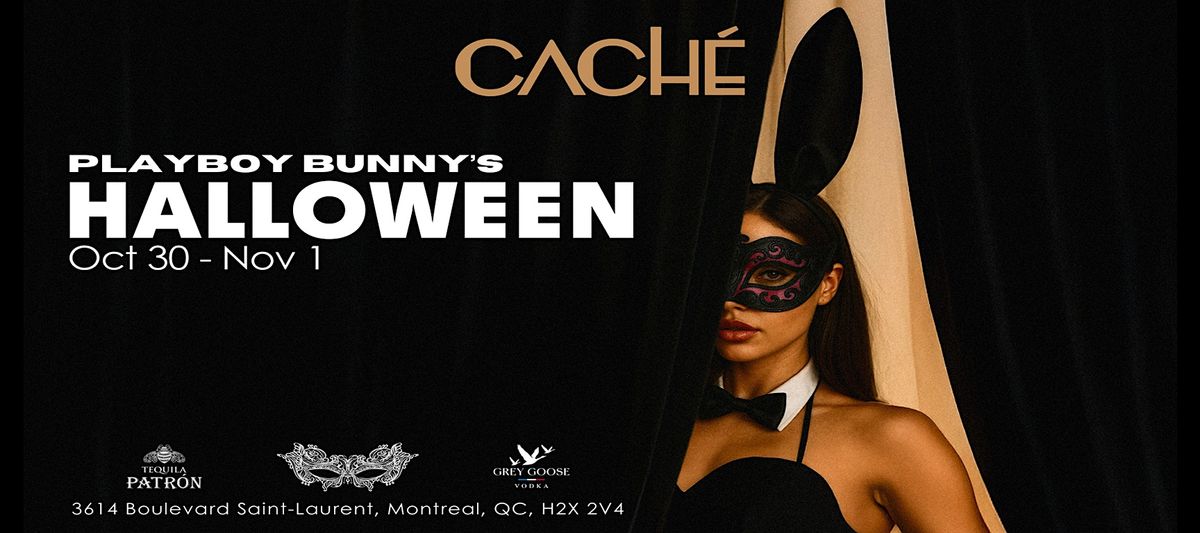Cach\u00e9 Montreal Halloween Week End Playmate edition