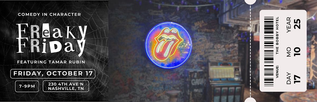FREAKY FRIDAY \u2666 Comedy in Character at Bobby's Garage