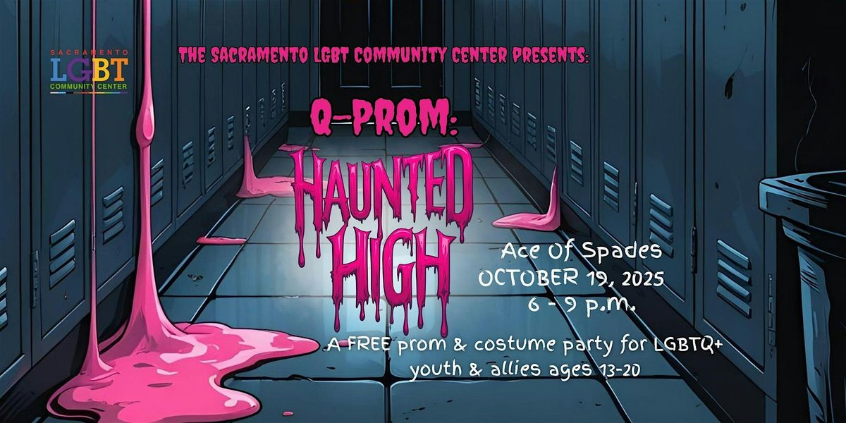 Q-Prom: Haunted High!