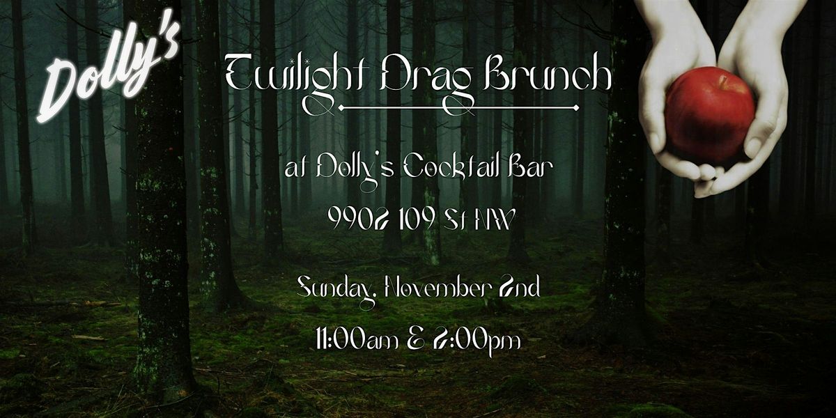 Twilight Brunch @ Dolly's Cocktails Sunday, November 2