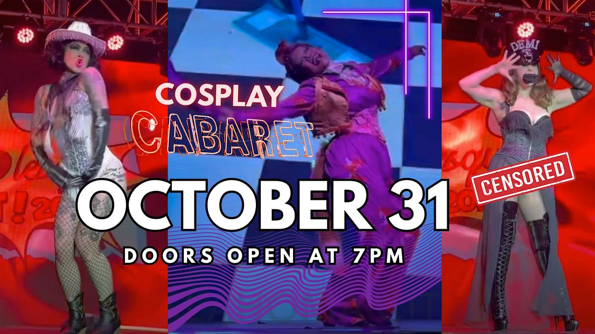 Weirdlesque: Cosplay Cabaret OCT 31