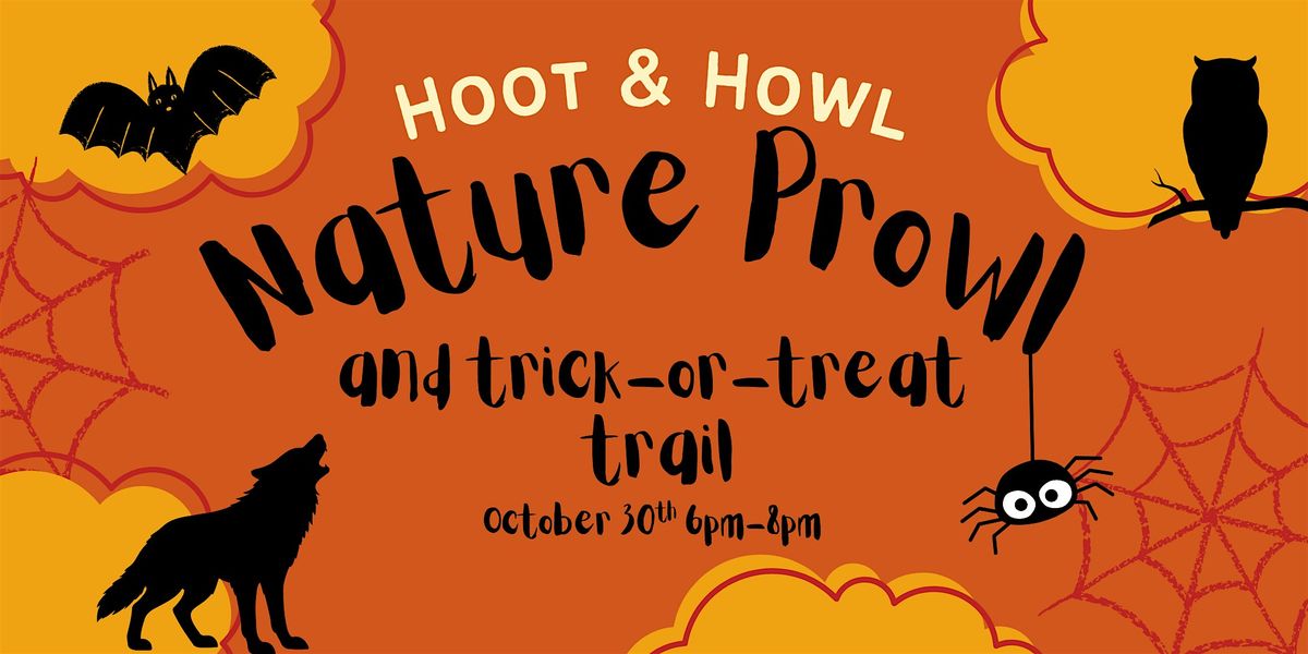 Hoot & Howl Nature Prowl: Trick-or-Treat Trail
