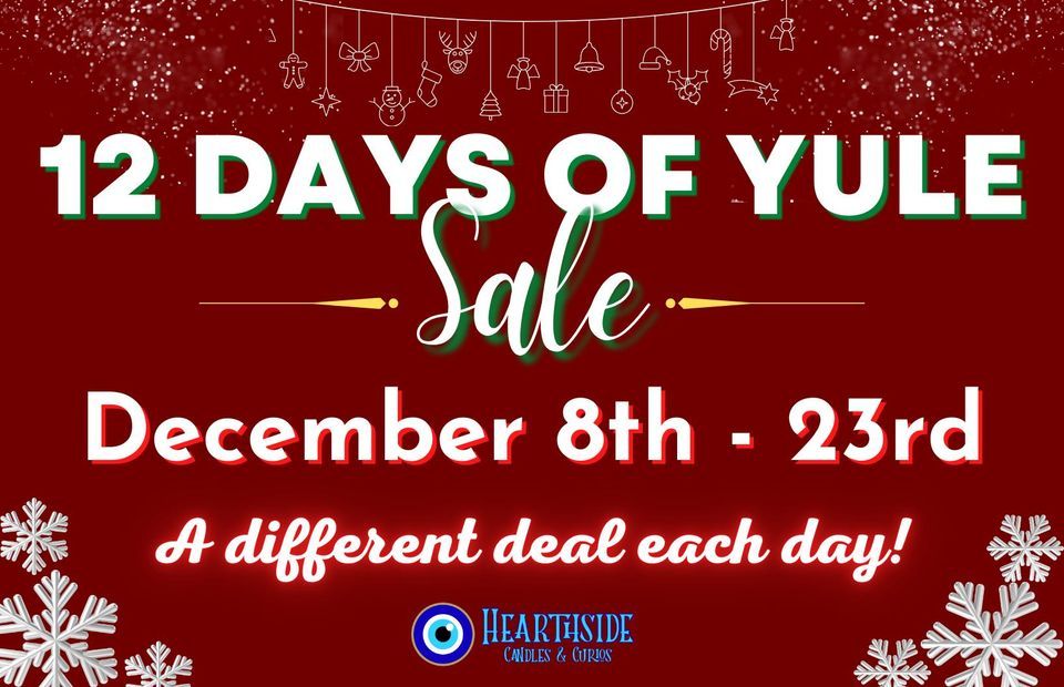 12 Days of Yule Sale! Hearthside Candles & Curios, Boys Town, NE