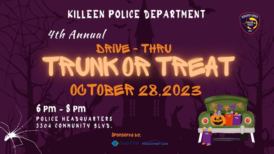 4th Annual DriveThru Trunk or Treat Killeen Police Headquarters