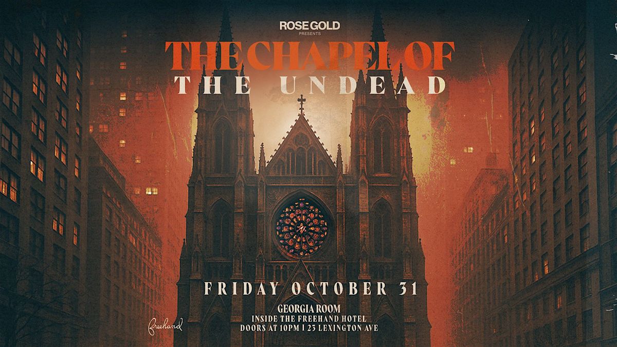 CHAPEL OF THE UNDEAD at Georgia Room - 10\/31