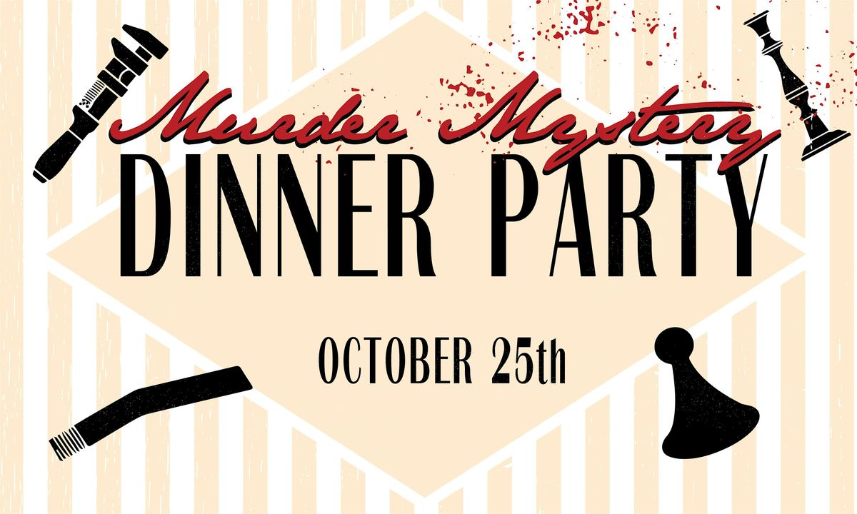 CLUE: A M**der Mystery Dinner Party