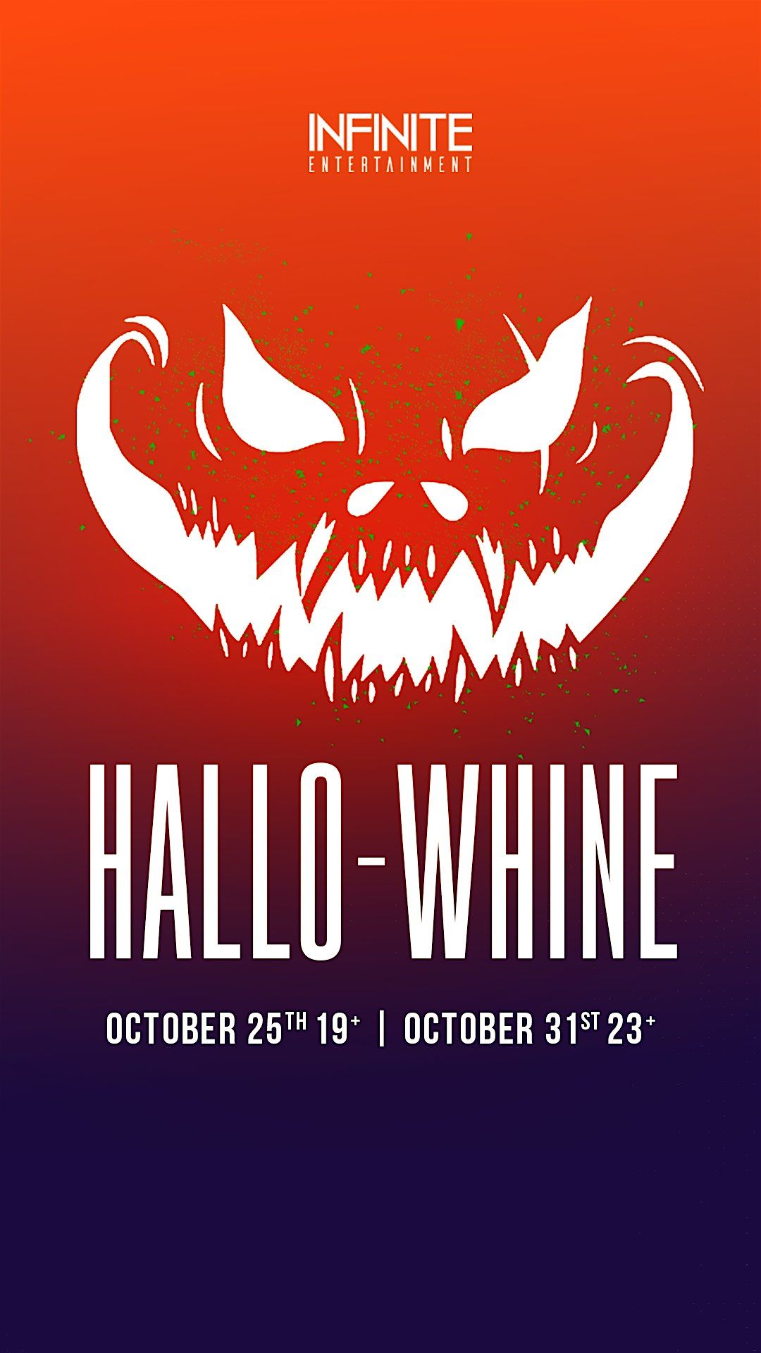 Hallo-Whine 23+ INFINITE Entertainment