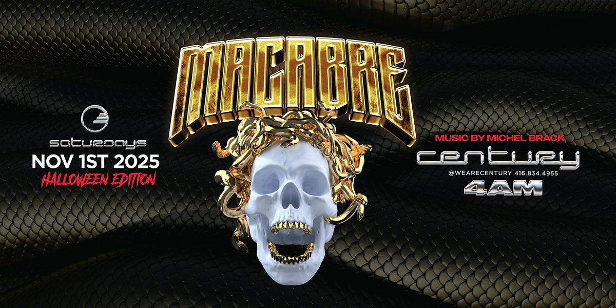 MACABRE - Halloween Saturday November 1st At Century