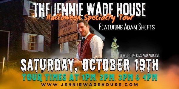 The Jennie Wade House Halloween Specialty Tours