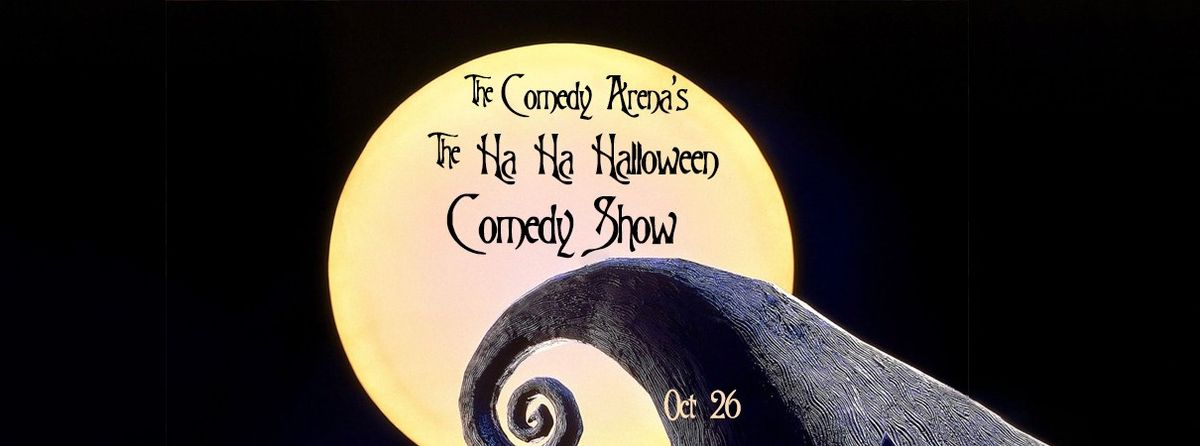 The Ha Ha Halloween Comedy Show