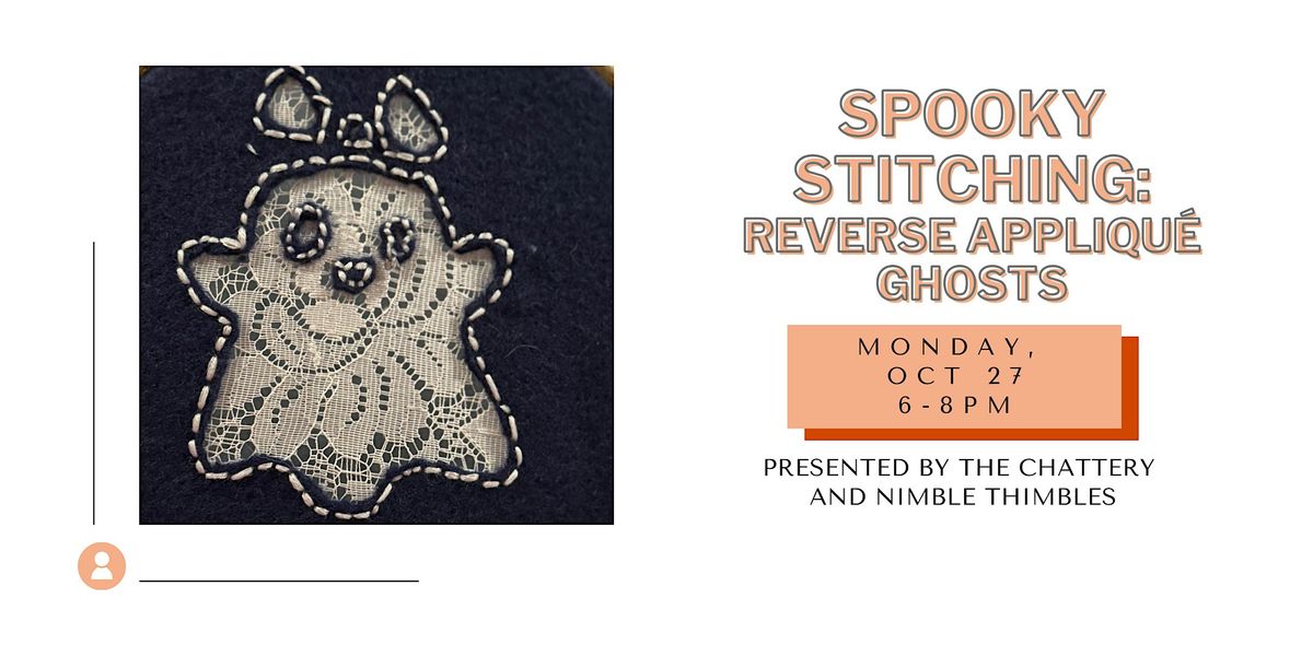Spooky Stitching: Reverse Appliqu\u00e9 Ghosts