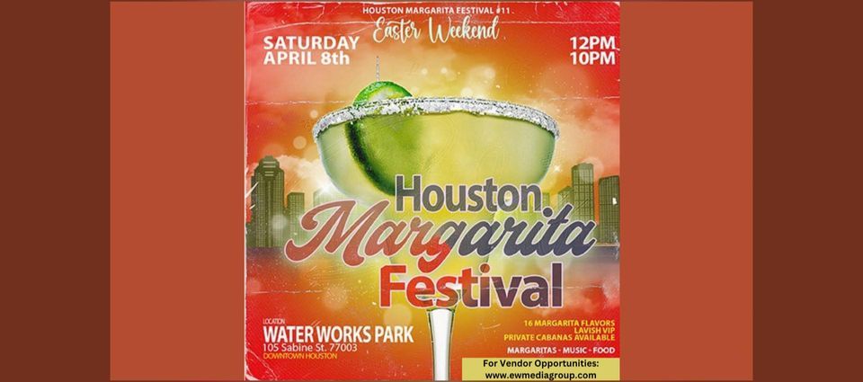 11th Houston Margarita Festival Vendors Only