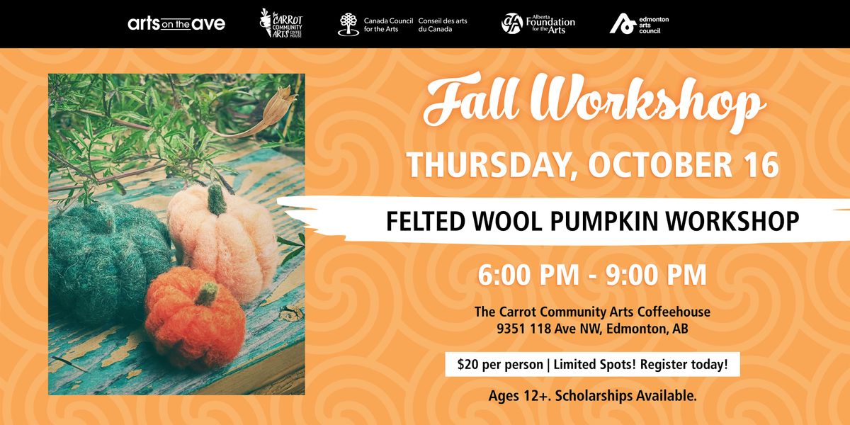 Felted Wool Pumpkin Workshop