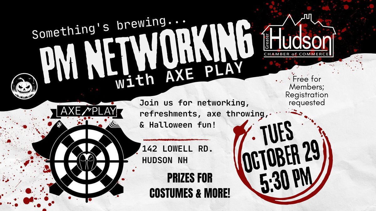 Gr. Hudson Chamber of Commerce PM Networking with Axe Play