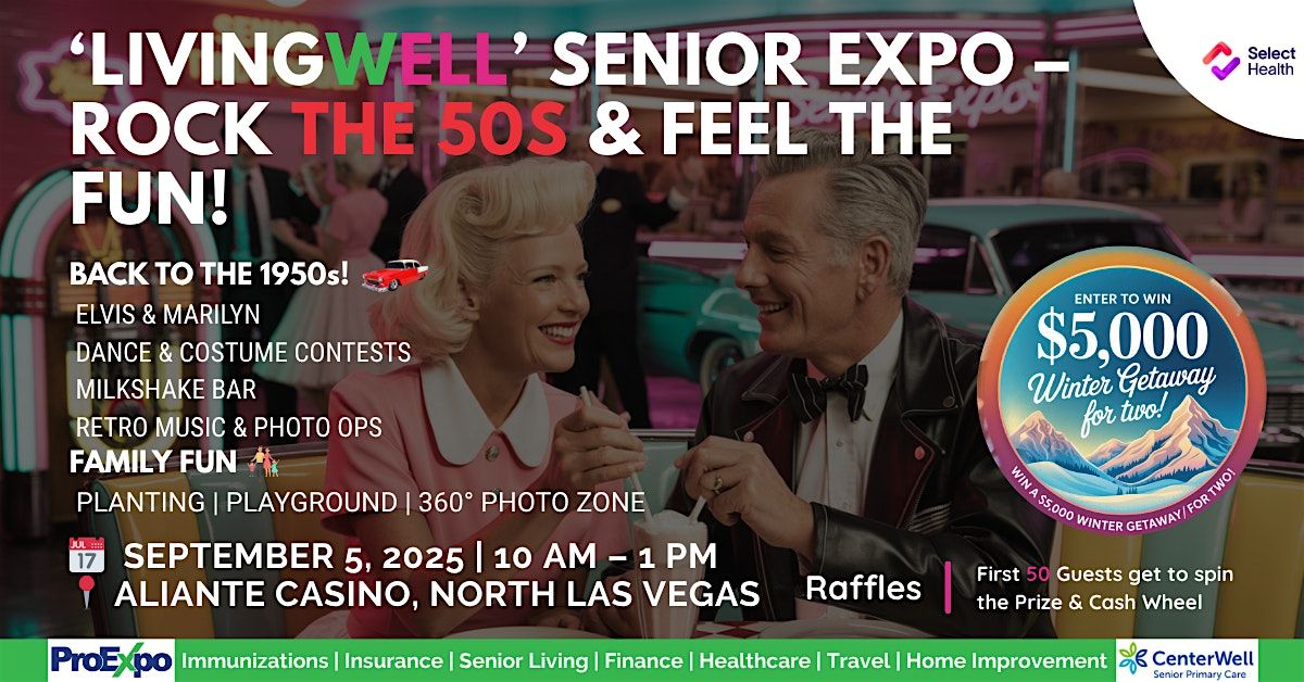 LivingWell Senior Expo Las Vegas \u2013 1950s Celebration at Aliante Casino