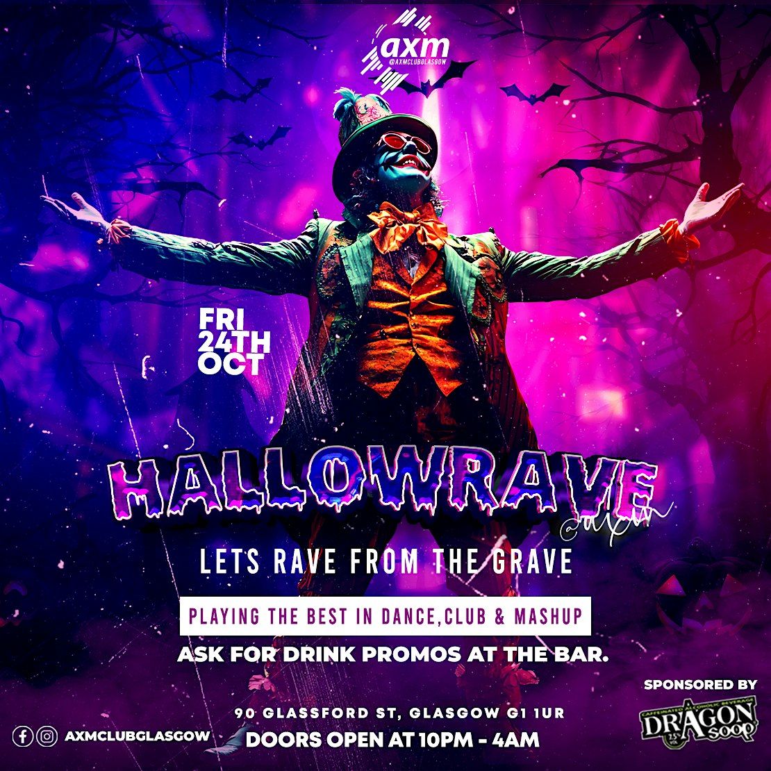 HALLOWRAVE - RAVE FROM THE GRAVE @ AXM