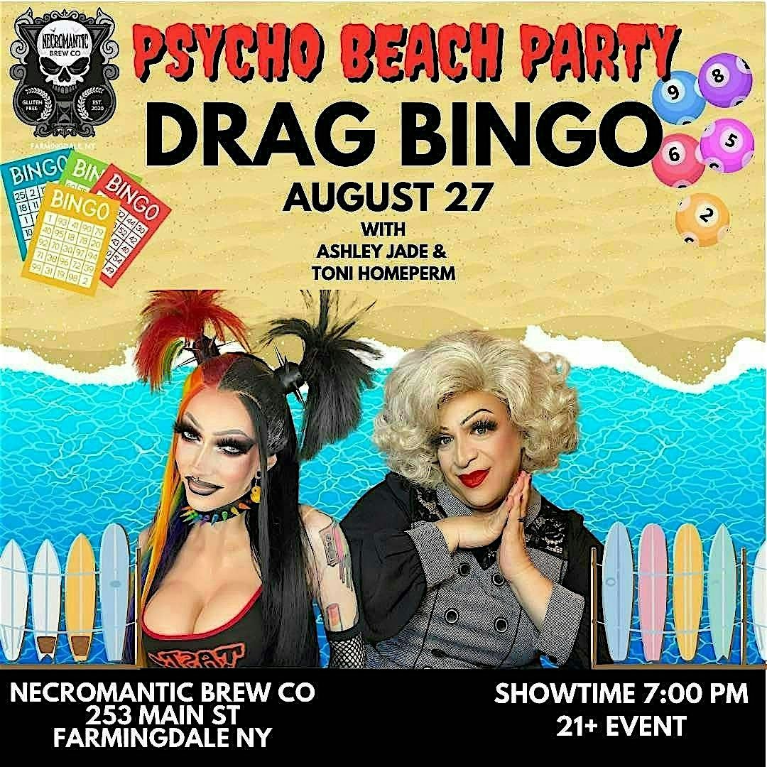 Psycho Beach Party Drag Bingo  - FARMINGDALE, NY
