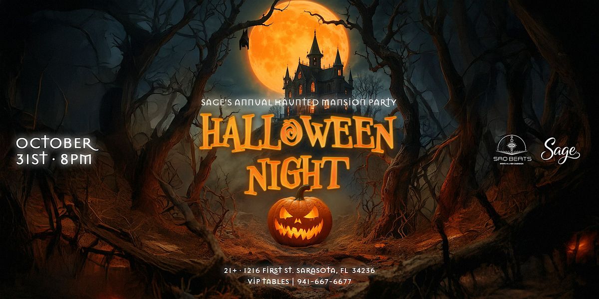 SAGE'S  Annual Halloween Haunted Mansion Party