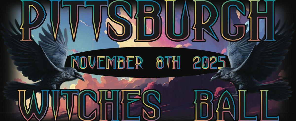 The Pittsburgh Witches Ball