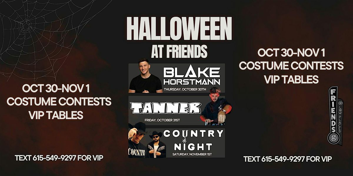 Halloweekend at Friends In Low Places Bar & Honky-Tonk