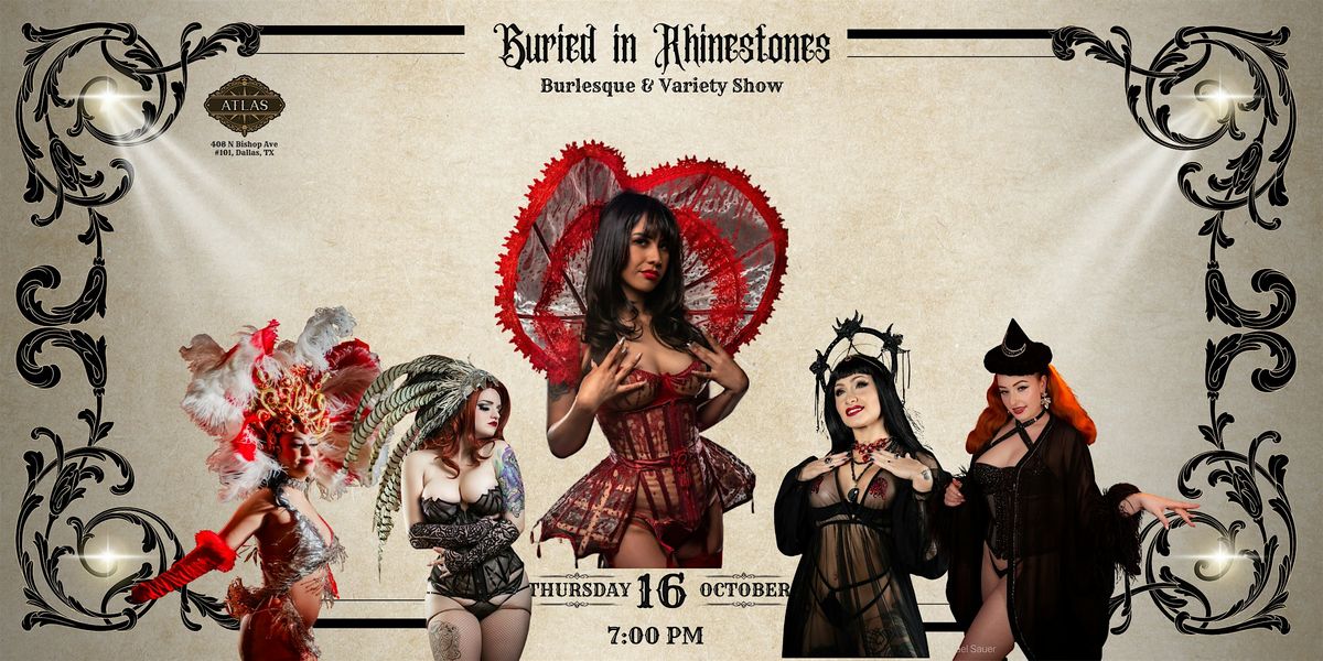 Buried in Rhinestones- Burlesque & Variety Show