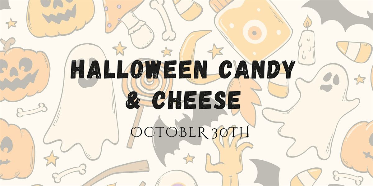 Halloween Candy and Cheese Pairing